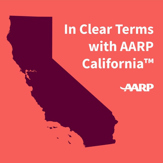 In Clear Terms with AARP California podcast cover art