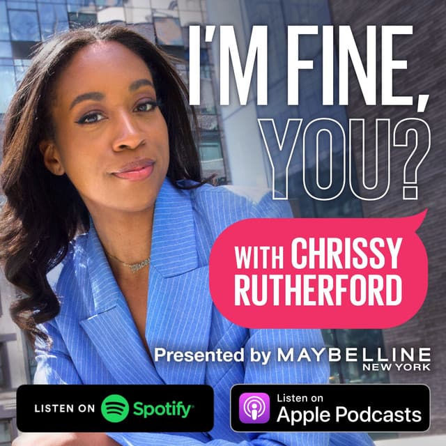 I'm Fine, You? podcast cover art